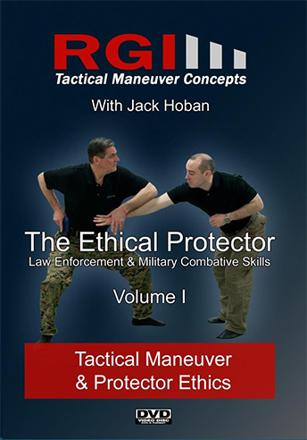 The Ethical Protector: Combative Skills Volume I